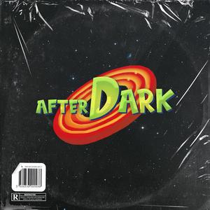 After Dark (feat. Kid Official)