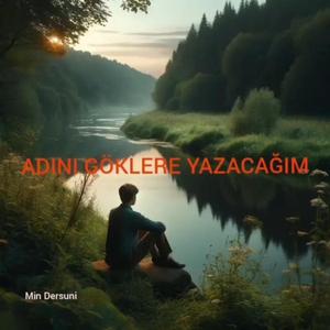 Adını göklere yazacağım