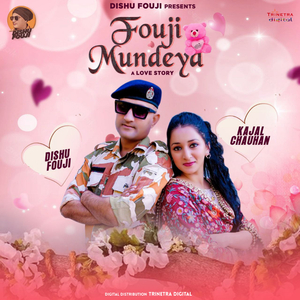 Fouji Mundeya (A Love Story)