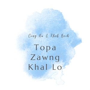Topa zawng khal lo