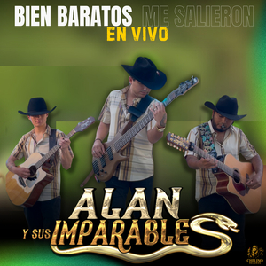 Bien Baratos Me Salieron (En Vivo)