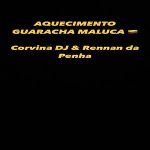 Aquecimento Guaracha Maluca