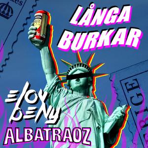 LÅNGA BURKAR
