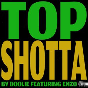 TOPSHOTTA (feat. Enzo)