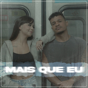Mais Que Eu
