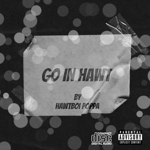 Go In Hawt