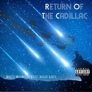 Return of the Cadillac (feat. Jamie Lake)