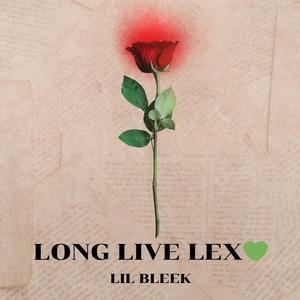 Long Live Lex