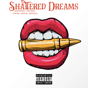 Shattered Dreams (feat. noxiousnights, NAVYXOWER, teddyboi, soulfade & emptychest)