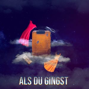 Als du gingst
