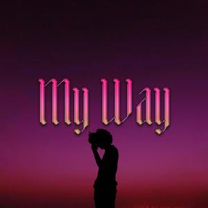 My Way (feat. JANI & Uzair Mirza)