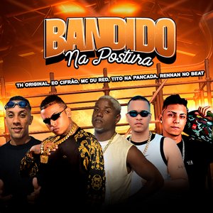 Bandido na Postura