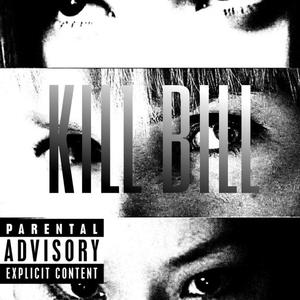 KILL BILL (feat. 6ixx)