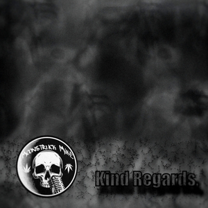 Kind Regards (Super Happy Fun Time)