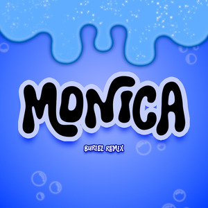 Monica (Remix)
