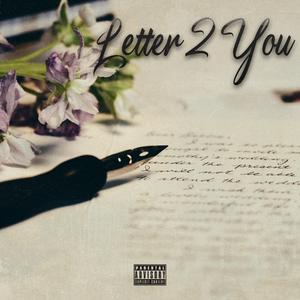Letter 2 You