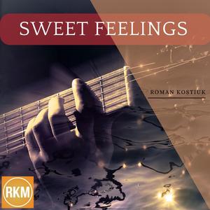 Sweet Feelings