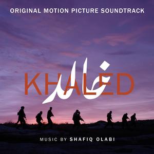 Khaled (Original Motion Picture Soundtrack)