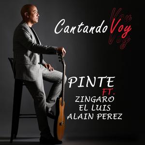 Cantando voy (feat. ZINGARO, EL LUIS & ALAIN PÉREZ)