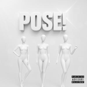 POSE!