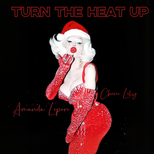 TURN THE HEAT UP (DJ Gomi x Cherie Lily Sultry Holiday Mix)