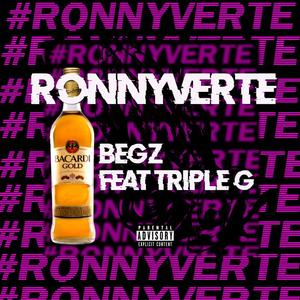 #Ronnyverte (feat. Triple G)