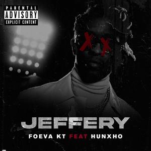 Jeffery (feat. Hunxho)