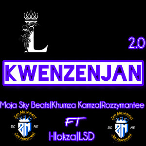 Kwenzenjan 2.0 (2025 Remastered version)