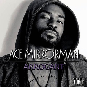 Arrogant