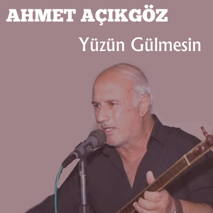 Yüzün Gülmesin