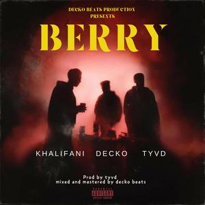 Berry (feat. Tyvd & Khalifani)