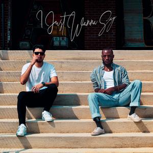 I JUST WANNA SAY (SLOWED)