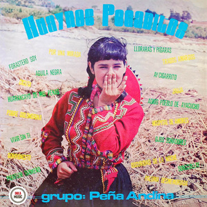 Sonccollay / Vivir Sin Ti / Adios Pueblo De Ayacucho