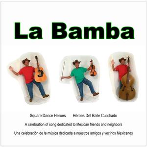 La Bamba (Bilingual Version with English Translation Paraphrase (Versión bilingüe con paráfrasis de la traducción al inglés))
