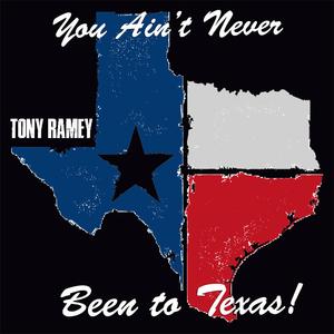 You Ain't Never Been to Texas