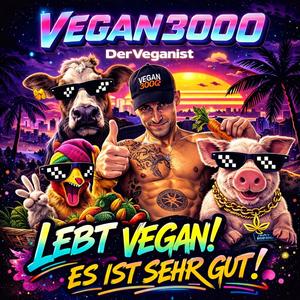 VEGAN3000 (EDM Version)