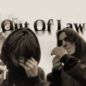 Out Of Law (Freestyle)