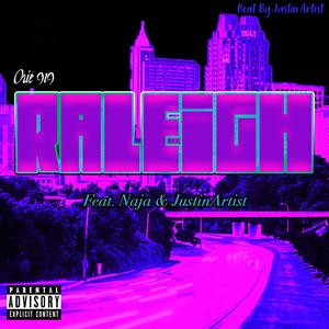 Raleigh (feat. Naja & Justin Artist)
