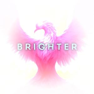 Brighter