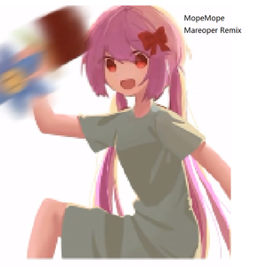 MopeMope（Mareoper Bootleg）
