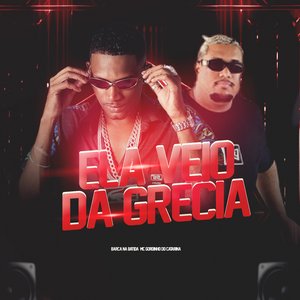 Ela Veio da Grecia (feat. Mc Gordinho)