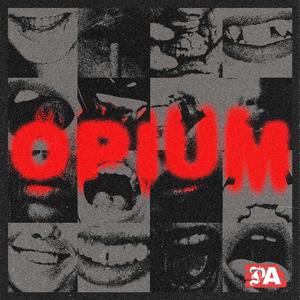 Opium (On My Mind)