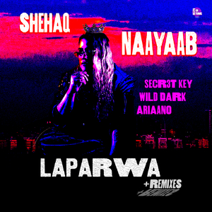 Laparwa (SECR3T KEY Remix)