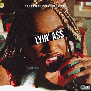 Lyin Ass