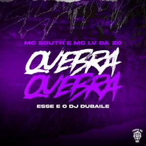 Quebra Quebra!