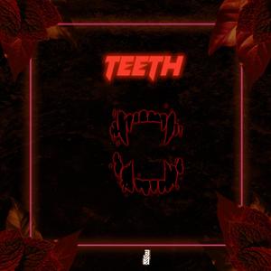 Teeth