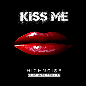 Kiss Me (Wildflower Playlist Remix)