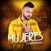 Alexander Gonzalez - Mujeres