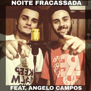 Noite Fracassada (1)