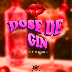 Dose de Gin